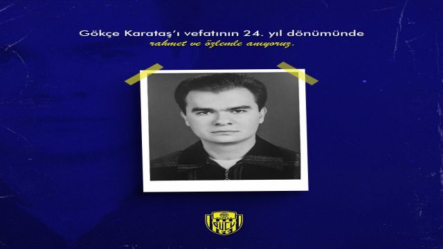 Ankaragücü Kulübü, Gökçe Karatş'ı andı...