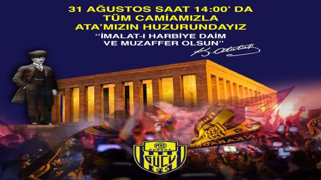 Ankaragücü taraftarları 31 Ağustos'ta Anıtkabir'de buluşuyor