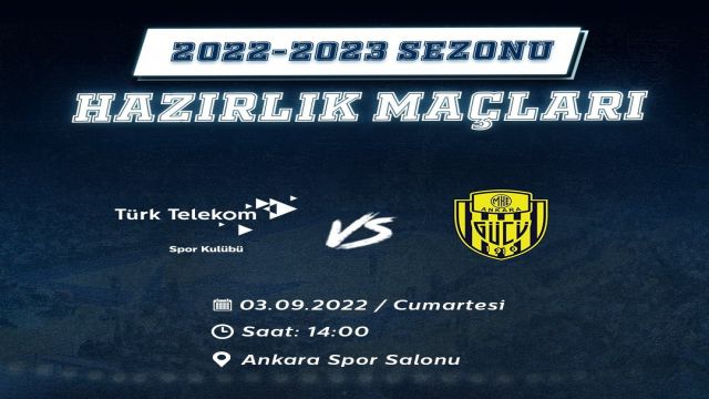 Ankaragücü - Türk Telekom hazırlık maçında karşılaşacaklar...