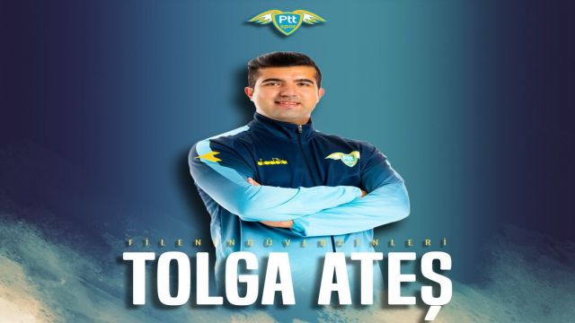 PTT Spor'da Tolga Ateş dönemi...