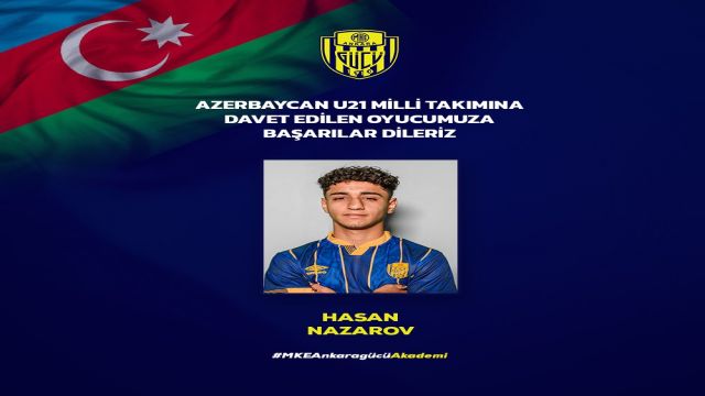 Ankaragücü'nün genç oyuncusu Hasan Nazarov, Milli takıma davet edildi